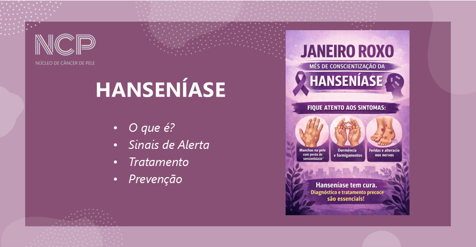 Janeiro Roxo: Hanseníase